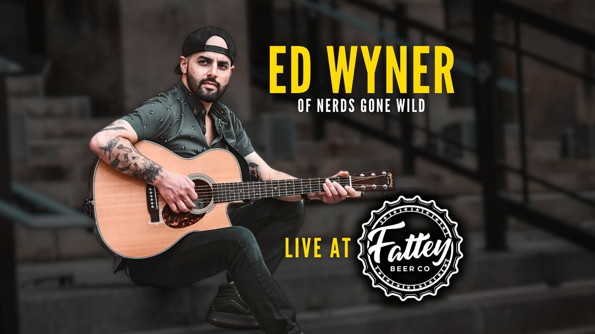 Ed Wyner LIVE at Fattey Lancaster!