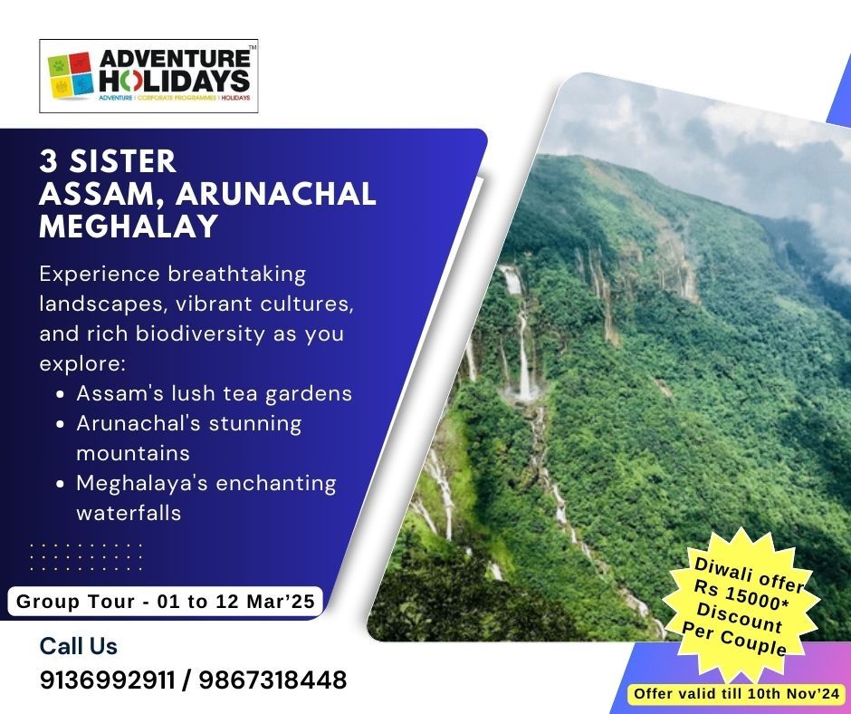 Discover the Hidden Gems of the 3 Sisters: Assam, Arunachal Pradesh & Meghalaya with Adventure Holidays