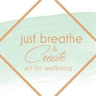 Just Breathe & create