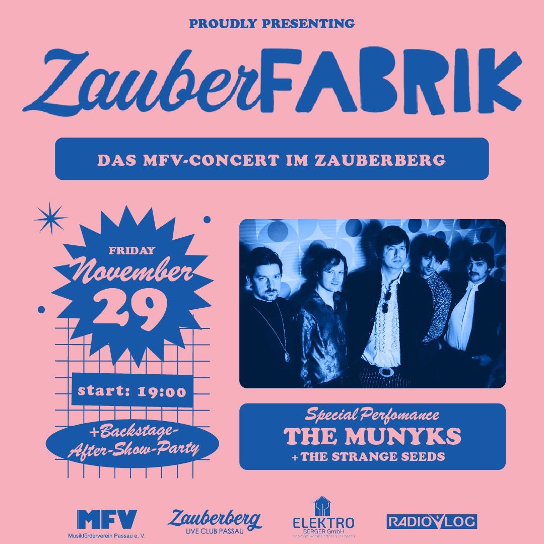 The Munyks + The Strange Seeds | ZauberFabrik - das MFV Konzert im Zauberberg