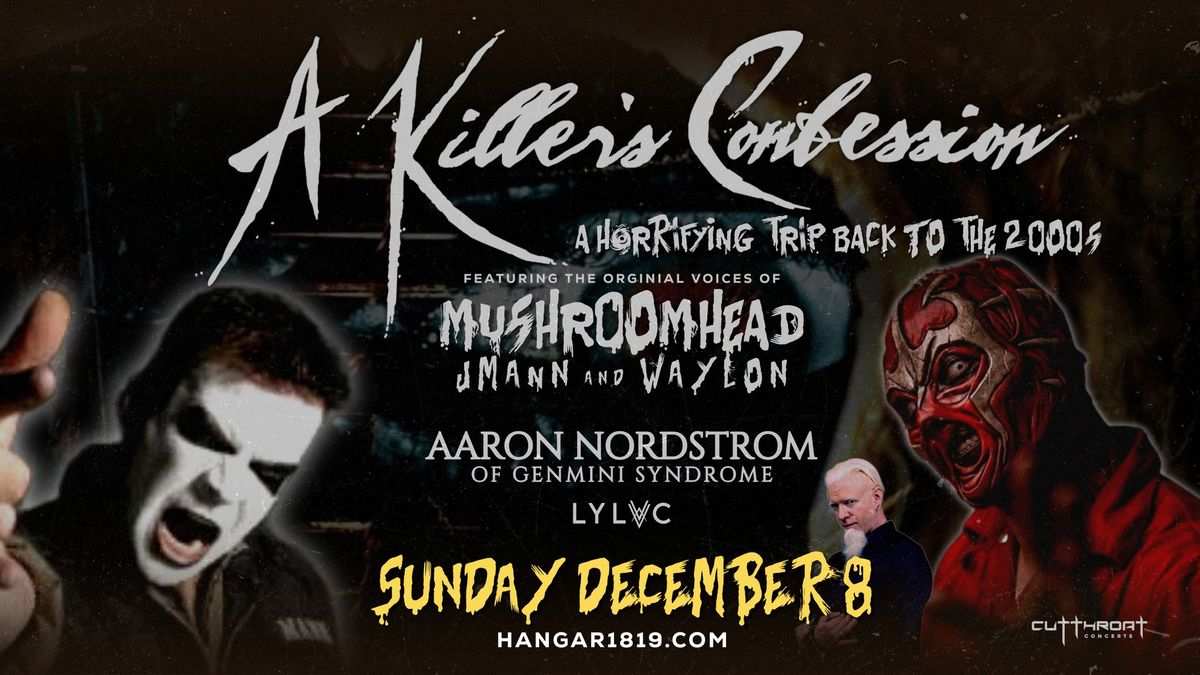 A Killers Confesion ft. JMann ex-Mushroomhead | Greensboro, NC