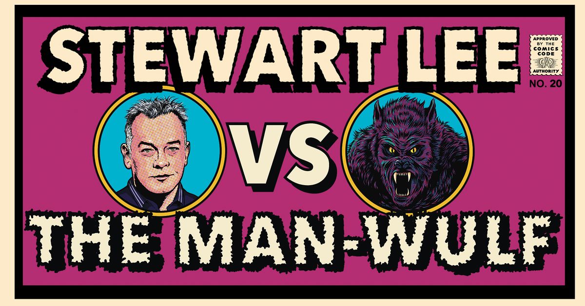 Stewart Lee Vs The Man-Wulf