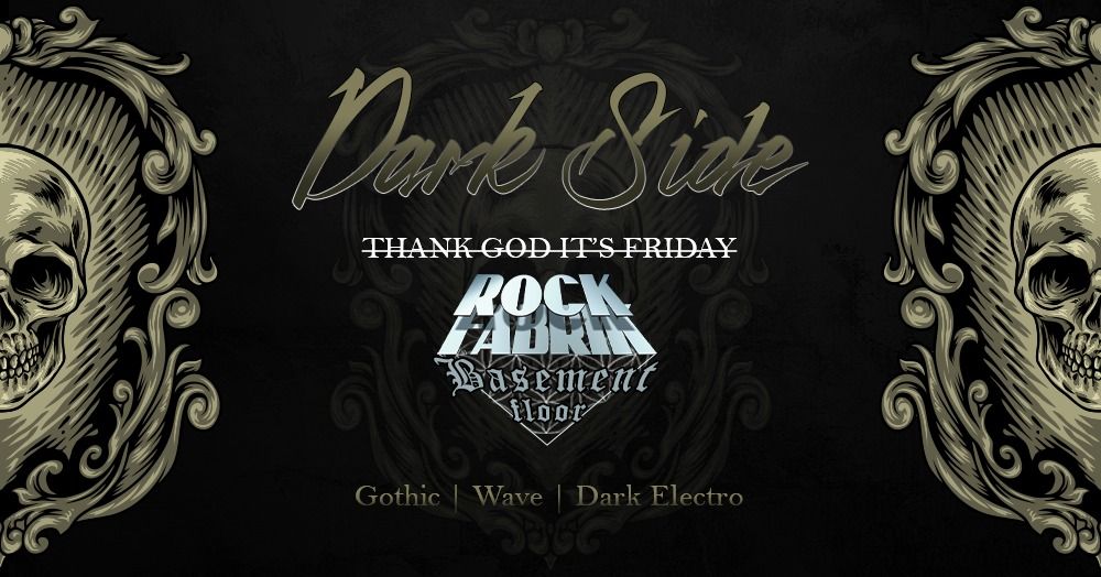 BASEMENT | DARKSIDE | TGIF | ROCKFABRIK | Augsburg