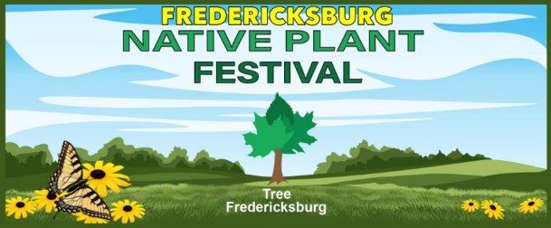 Fredericksburg Native Plant Festival