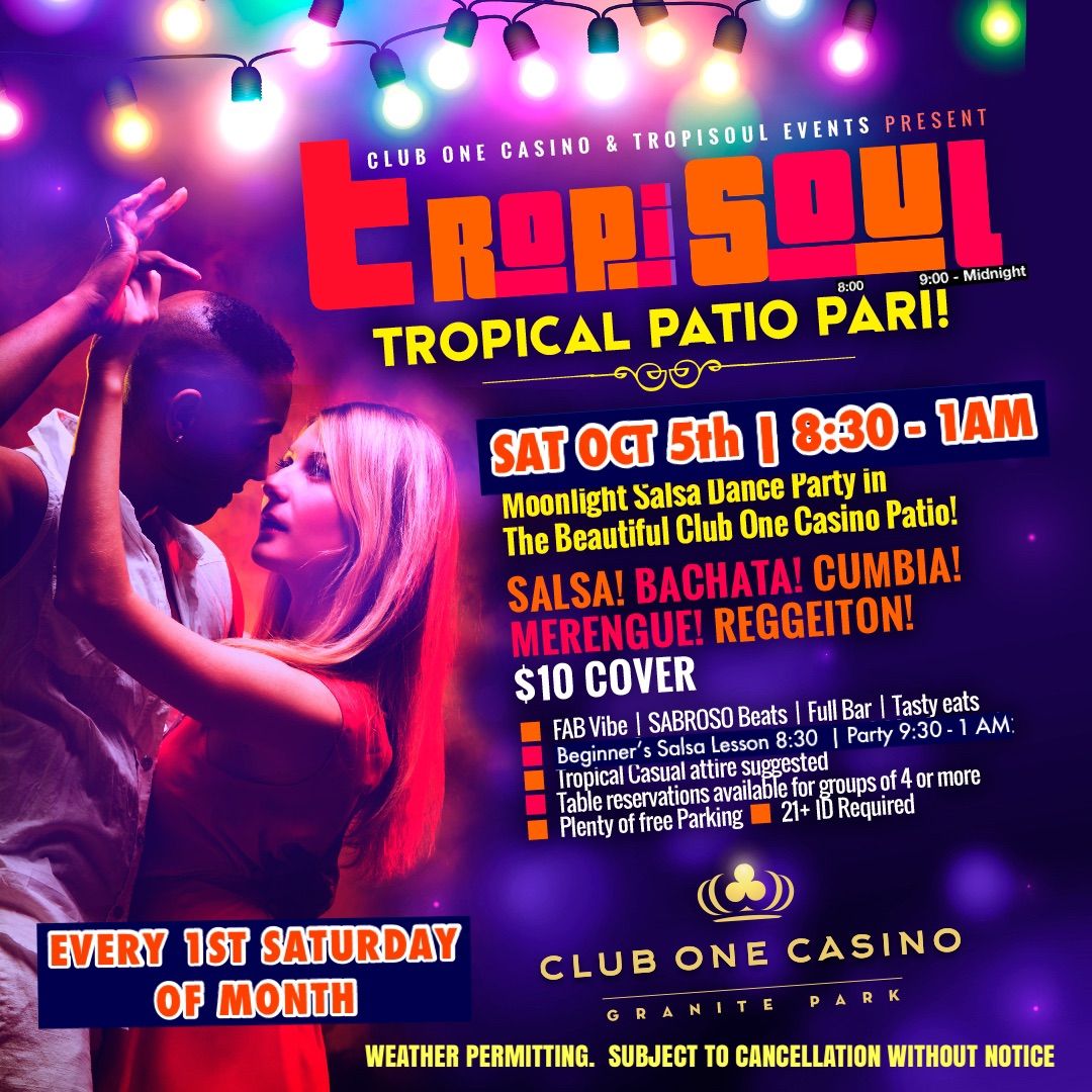 TropiSOUL Tropical Patio Pari' | Club One Casino Sept