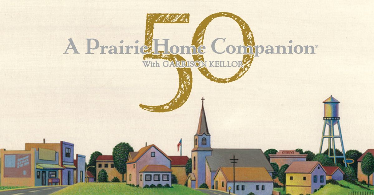 50th Anniversary of A Prairie Home Companion