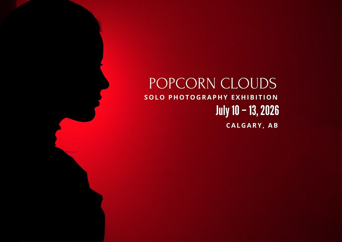 Popcorn Cloud\u2014 Solo Photography Exhibition by Winner Brave