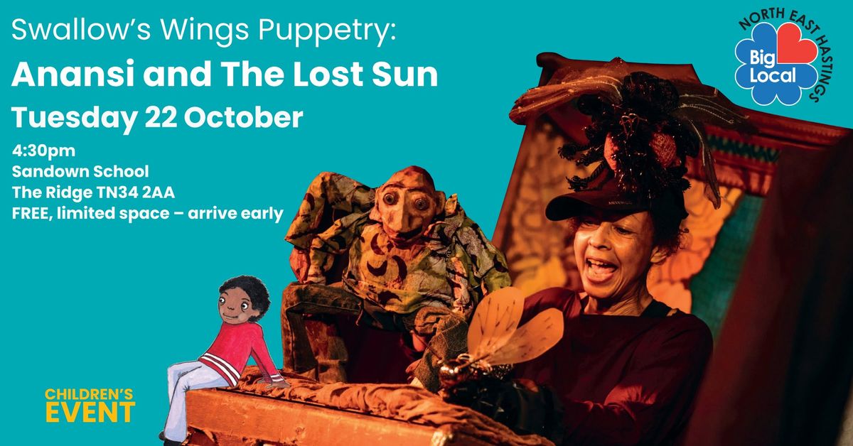 Swallow\u2019s Wings Puppetry: Anansi and The Lost Sun