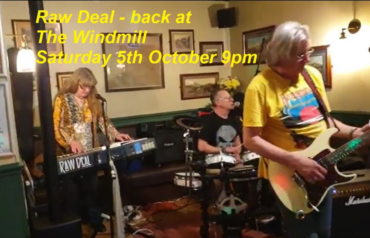 Raw Deal back at The Windmill