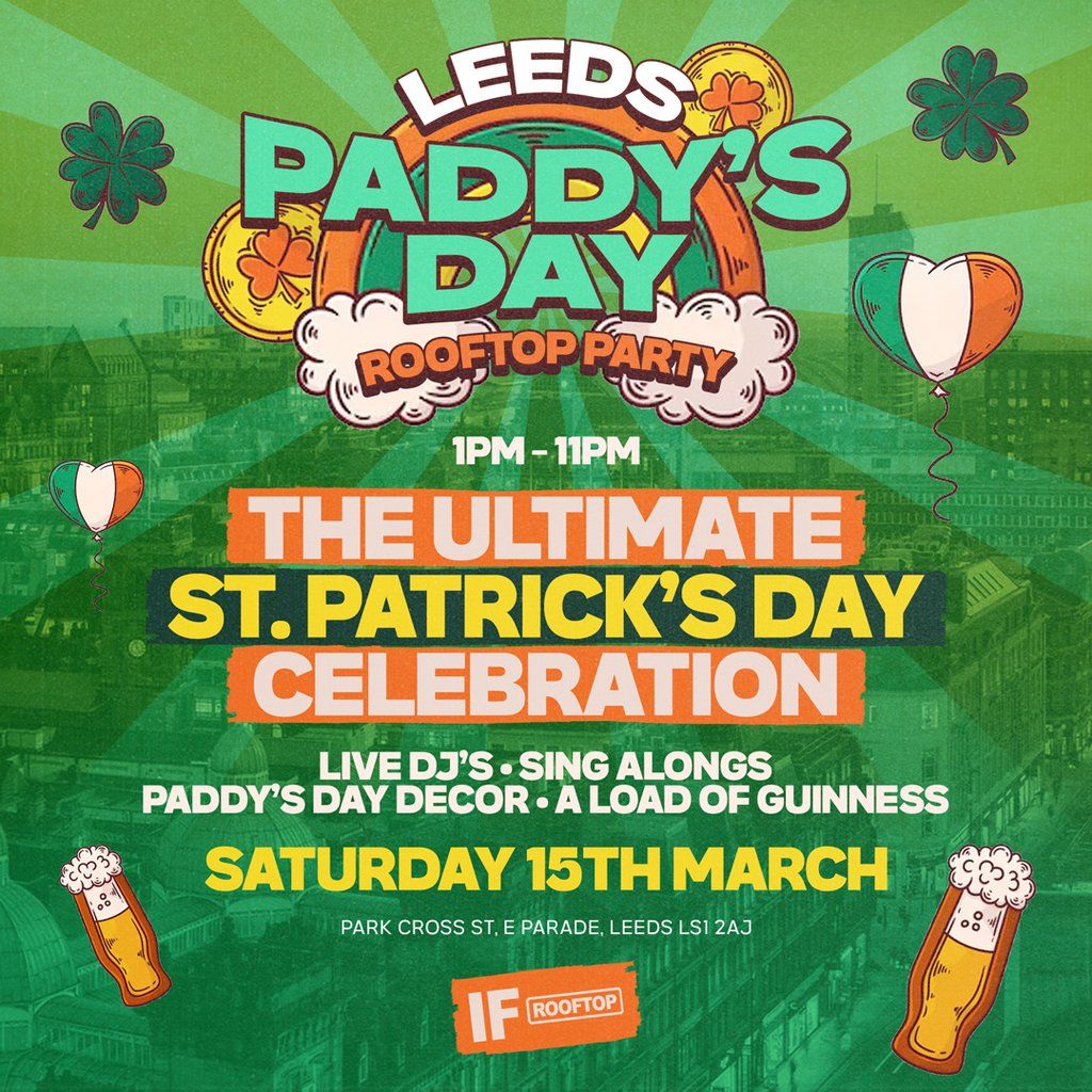 Leeds' Paddys Day Rooftop Party