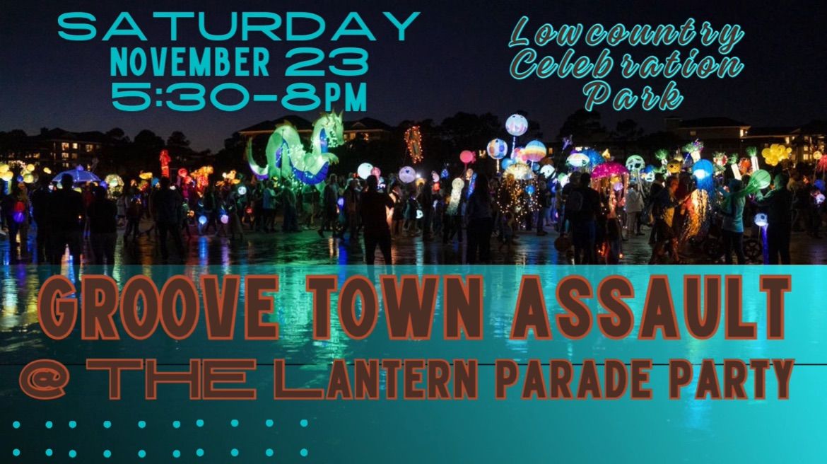 Groove Town Assault - Live at the Hilton Head Island Lantern Parade