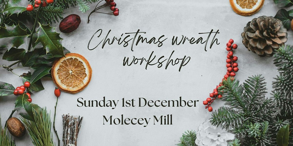 Christmas Wreath workshop