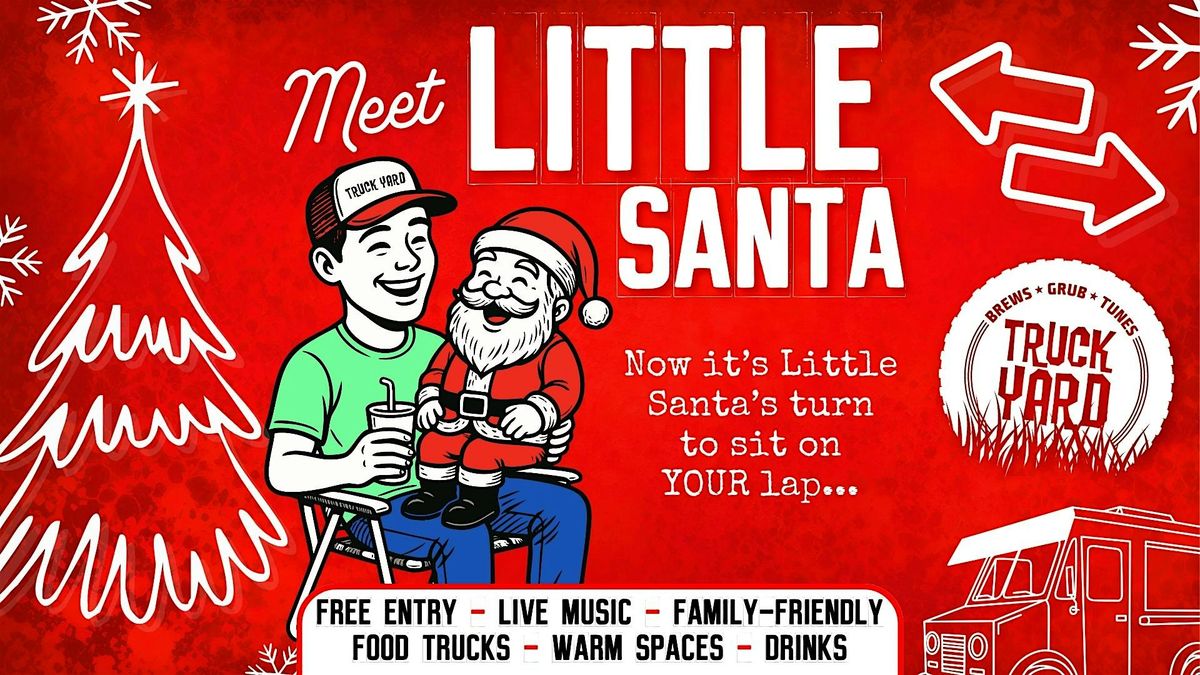 Meet Little Santa @ Truck Yard Fort Worth