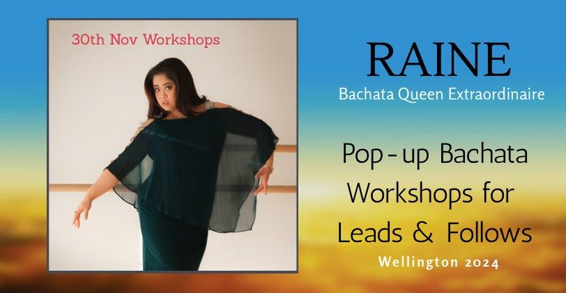 cbc presents \u201cPop-Up Bachata Workshops\u201d with RAINE