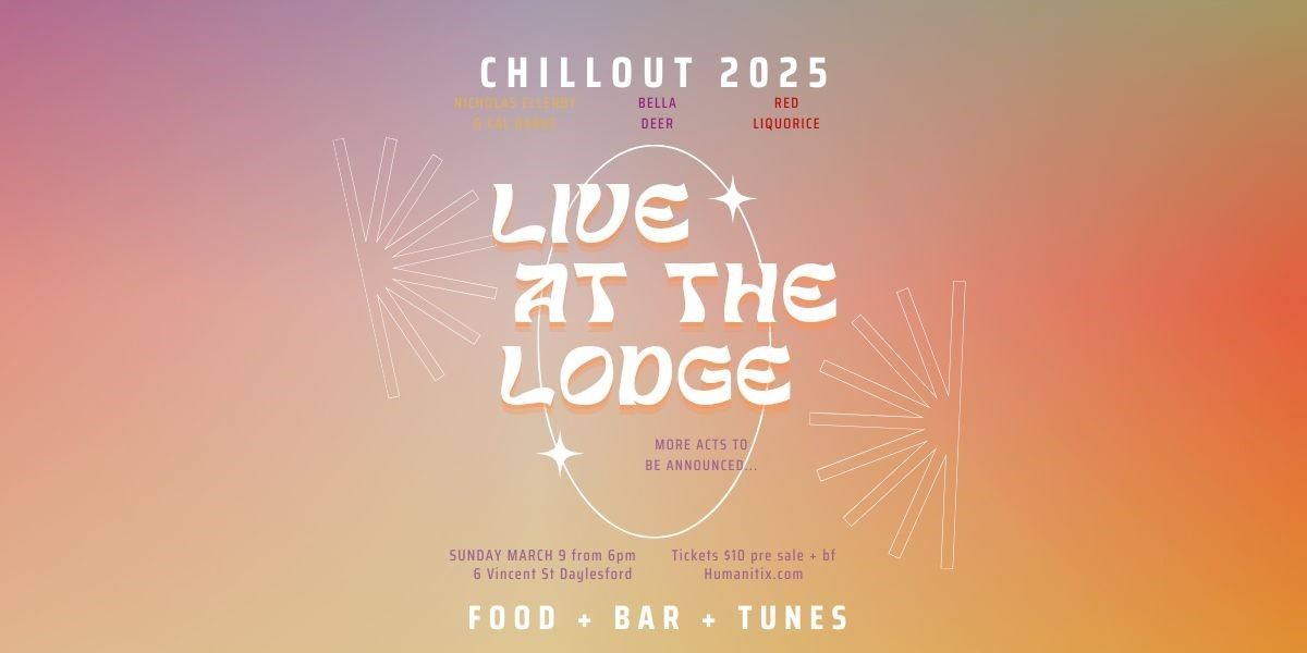 Live At The Lodge - ChillOut Festival 2025