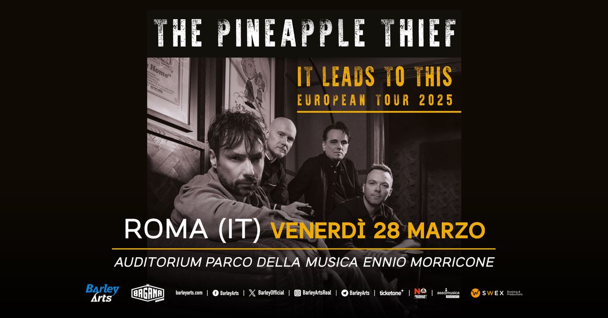 The Pineapple Thief | It Leads To This European Tour 2025 | Live in Rome