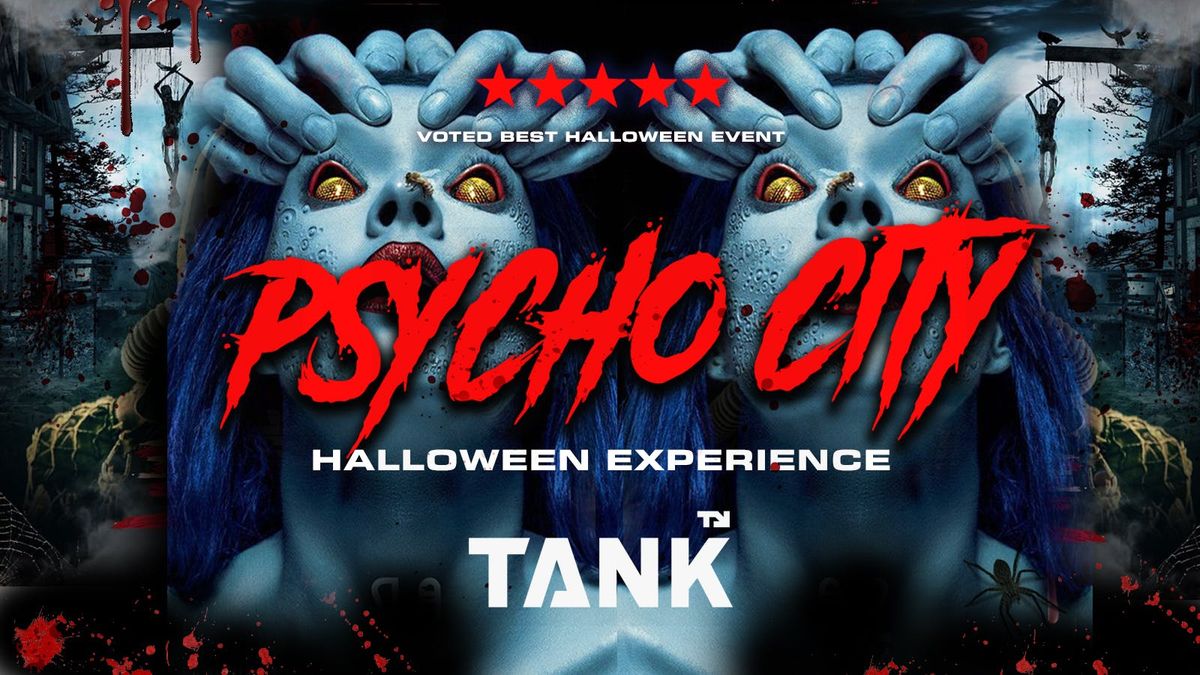 PSYCHO CITY\ud83e\ude78 Sheffields Biggest Halloween Event \ud83c\udf83