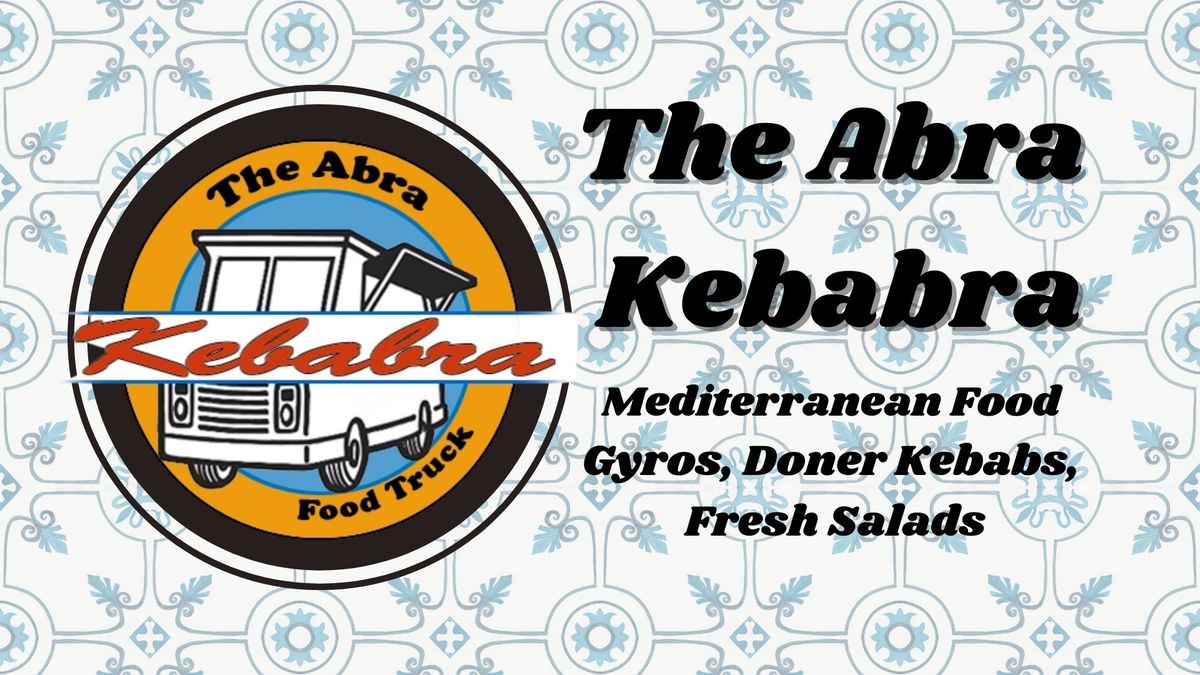Sunday Afternoon Food Truck - The Abra Kebabra