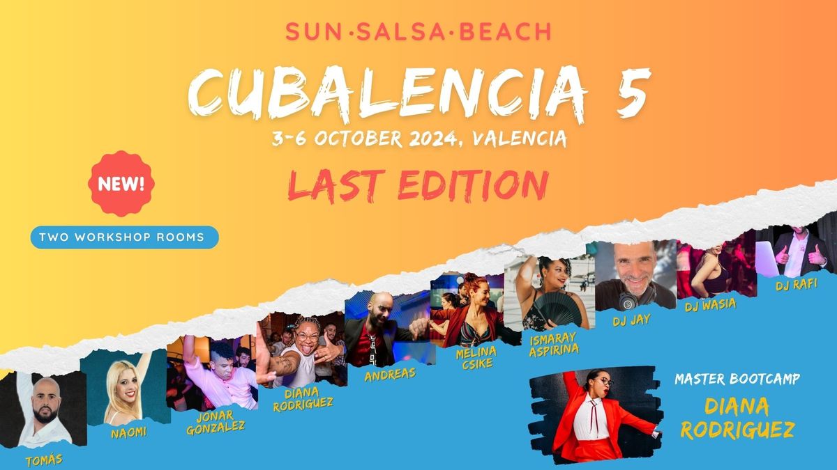 Cubalencia 5, Official Valencia Last Edition - Festival de la Salsa, Timba, Rumba, Afro y Son