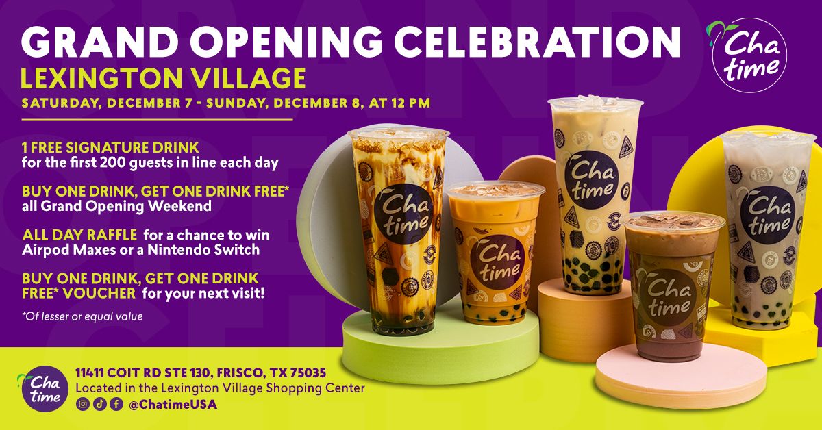 Chatime Lexington Village Grand Opening Celebration - FREE Boba & Raffle Prizes \ud83c\udf8a