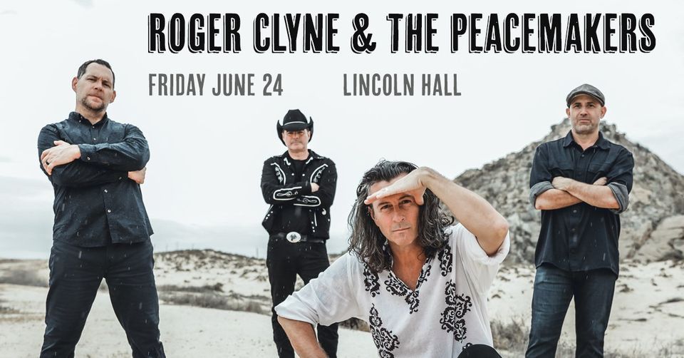 Roger Clyne & the Peacemakers with Guest at Lincoln Hall