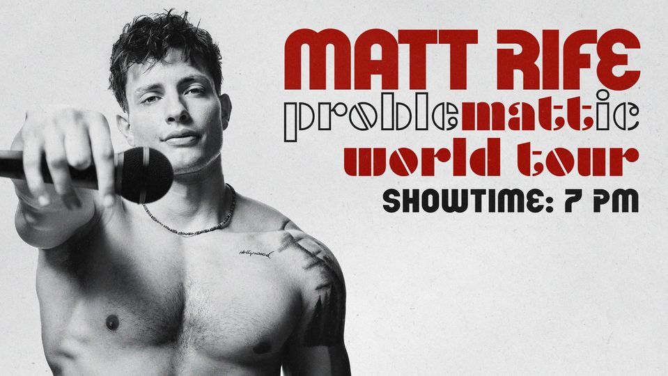 Matt Rife ProbleMATTic World Tour (18+)
