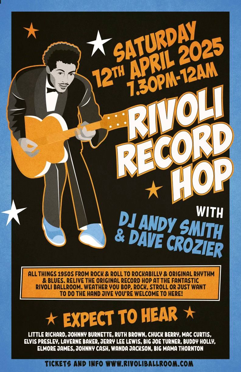 Rivoli Record Hop with DJ Andy Smith & Dave Crozier