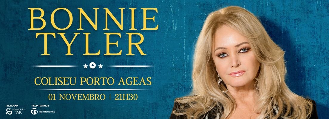 BONNIE TYLER - COLISEU PORTO AGEAS