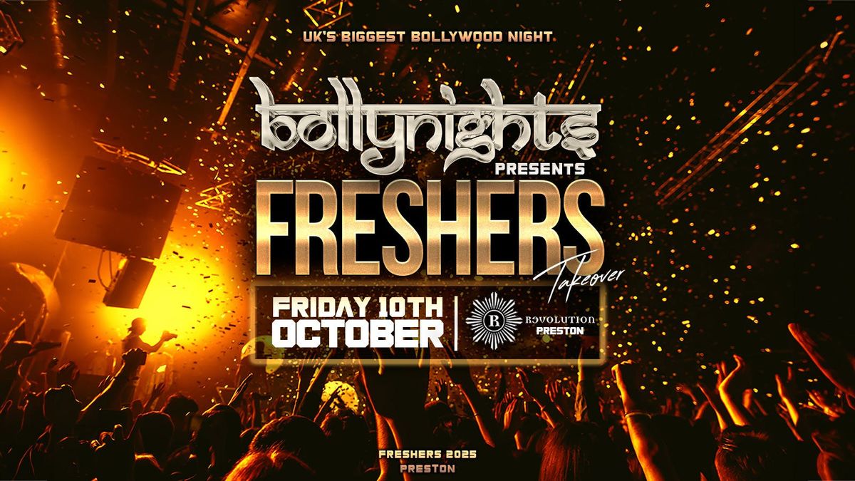 Preston Bollynights - Freshers Takeover | Friday 10th October | Revolution