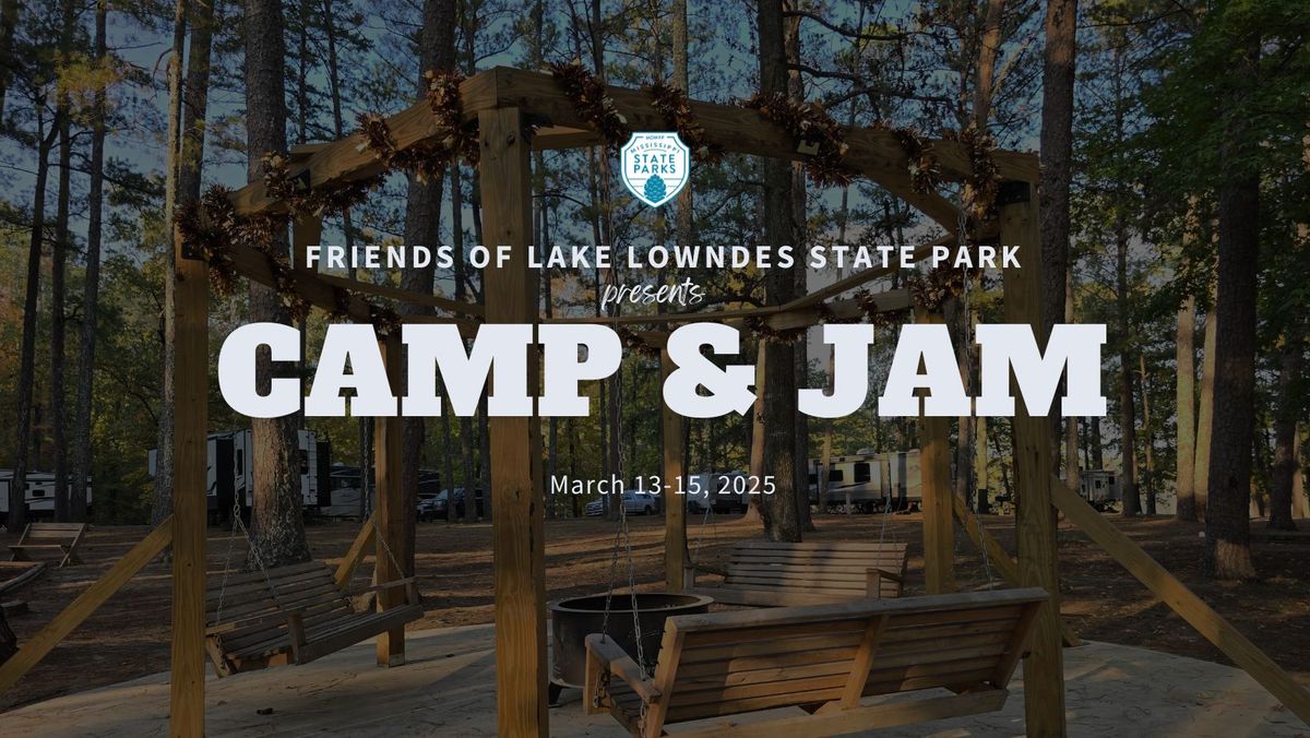 Lake Lowndes State Park Camp & Jam