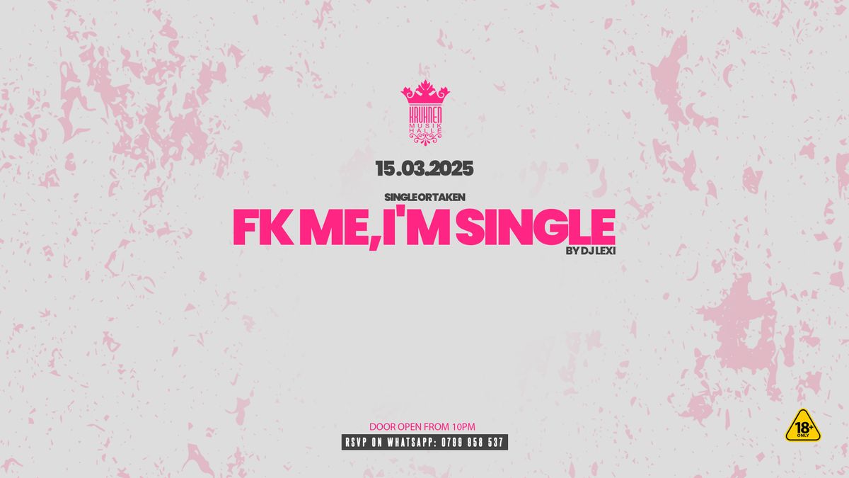 FK me I'm single \ud83d\udc9a\u2764\ufe0f at Kruhnen Musik Halle \/ 15.03