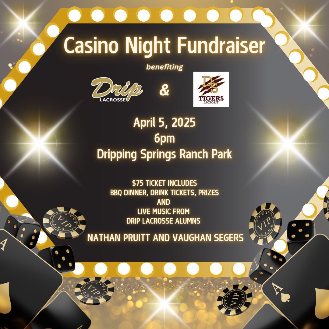 Casino Night Fundraiser for HS Lacrosse in Dripping Springs