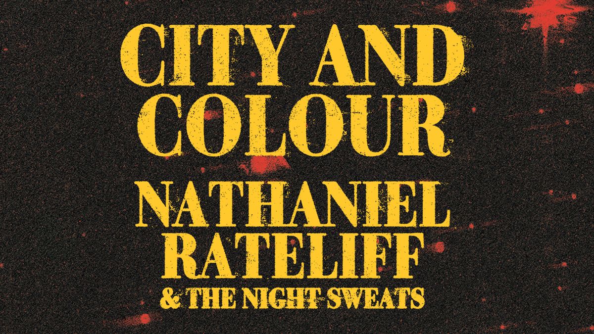 City and Colour with Nathaniel Rateliff & The Night Sweats at Hordern Pavilion, Syd (Lic. All Ages)