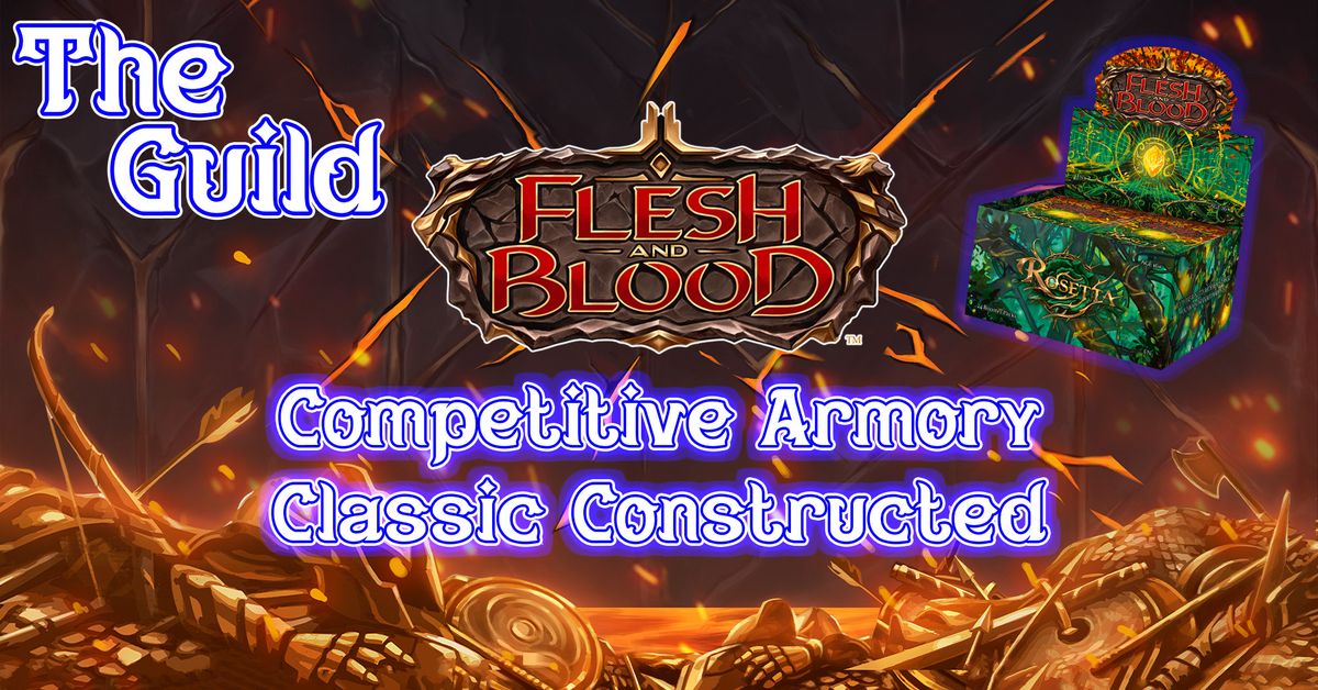 Flesh and Blood Competitive Armory