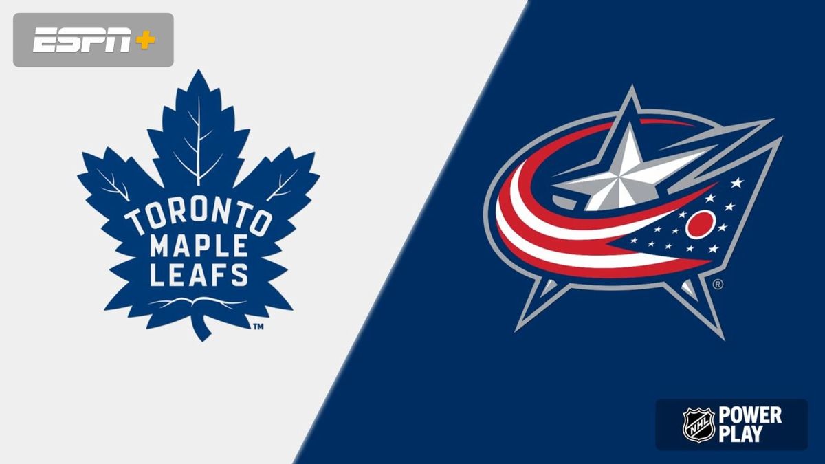 Columbus Blue Jackets at Toronto Maple Leafs