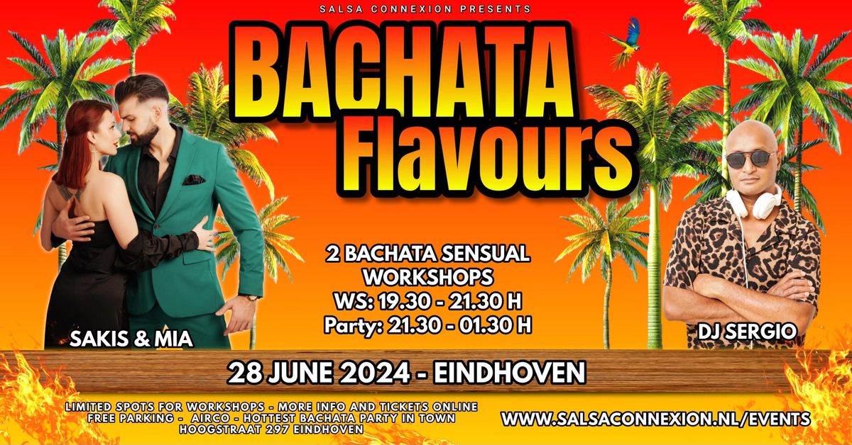 Bachata Flavours Eindhoven * Friday 28 June I Workshops + Party [19.30-01.30] ws by Sakis & Mia