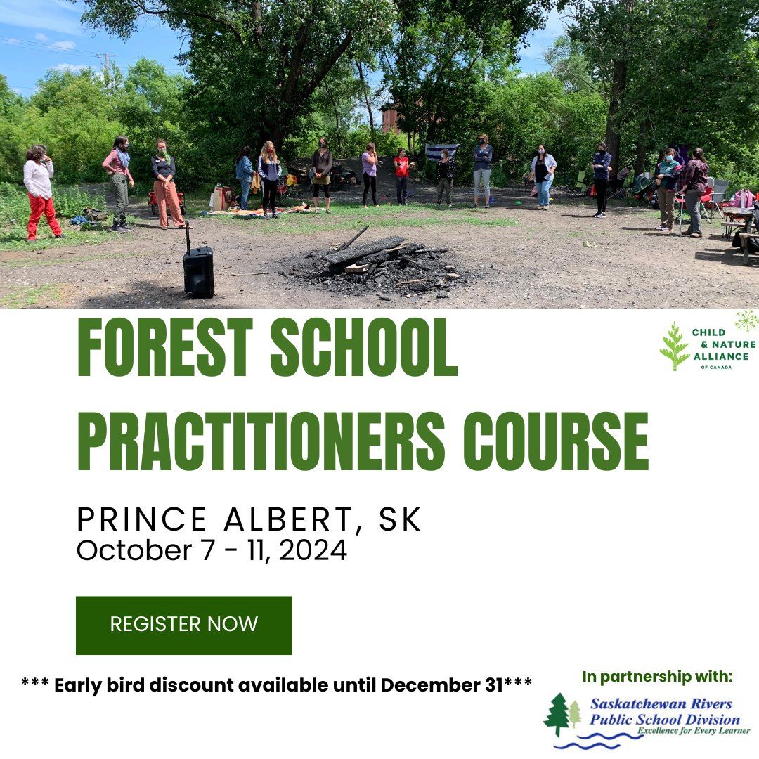 Forest and Nature School Practitioners Course - Prince Albert, SK