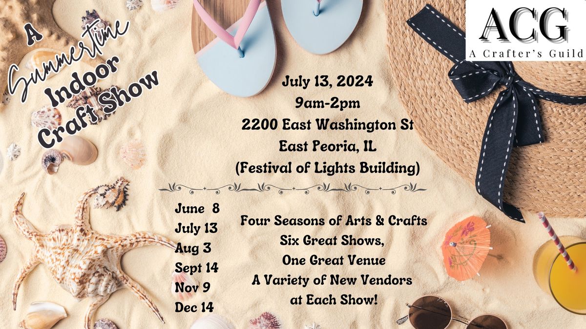 A Crafter's Guild Presents - A Summertime Indoor Craft Show