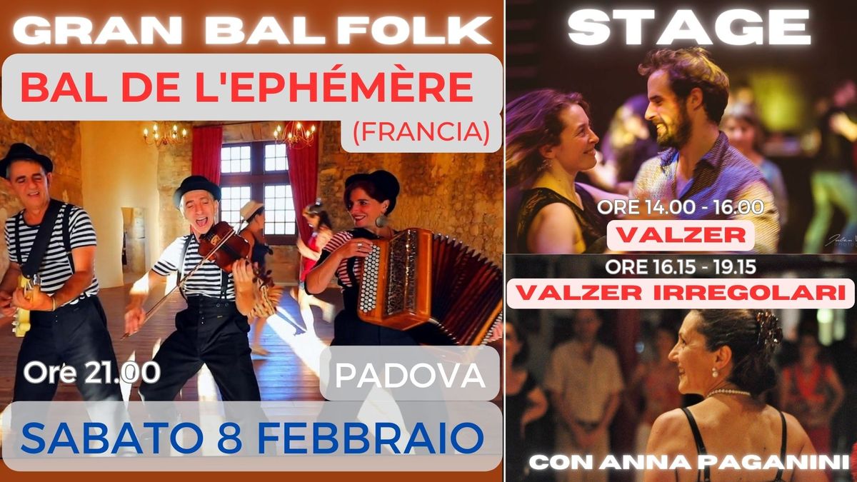 \ud83d\udca5 GRAN BAL FOLK \ud83d\udca5 BAL DE L'EPHE\u0301ME\u0300RE! \ud83d\ude0d\ud83d\udca5 STAGE di VALZER e VALZER IRREGOLARI con ANNA PAGANINI\u2728