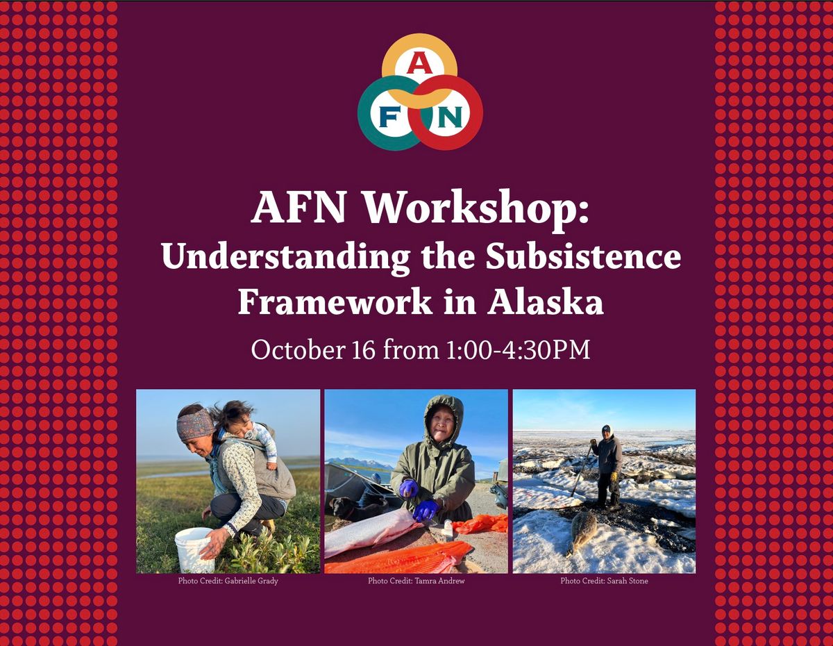 Understanding the Subsistence Framework in Alaska