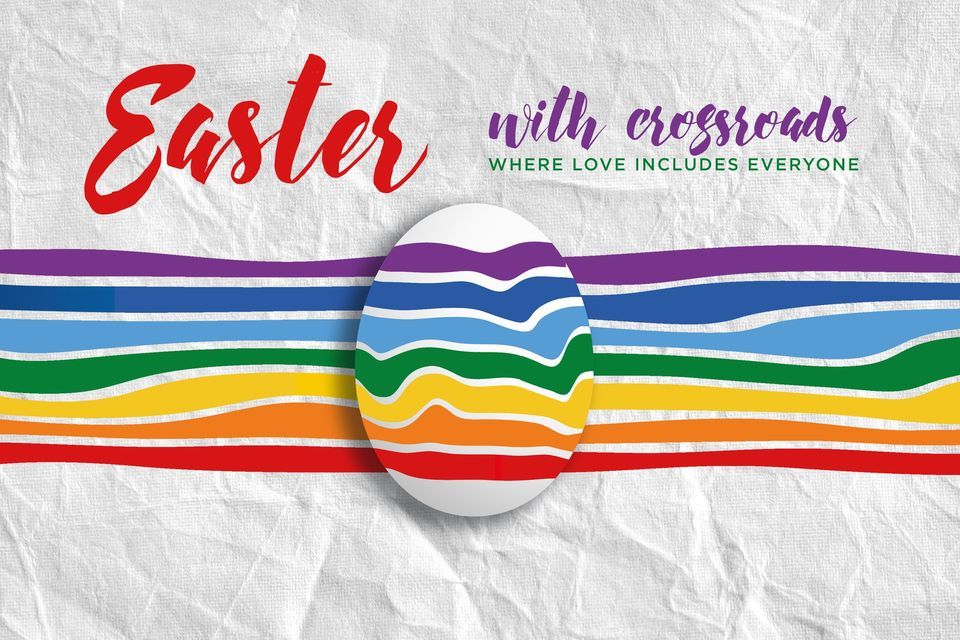 Easter With Crossroads