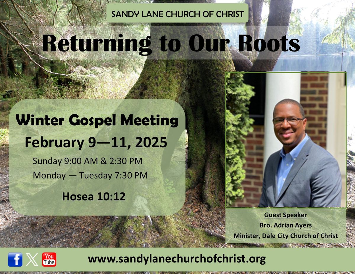 Sandy Lane church of Christ Winter Gospel Meeting