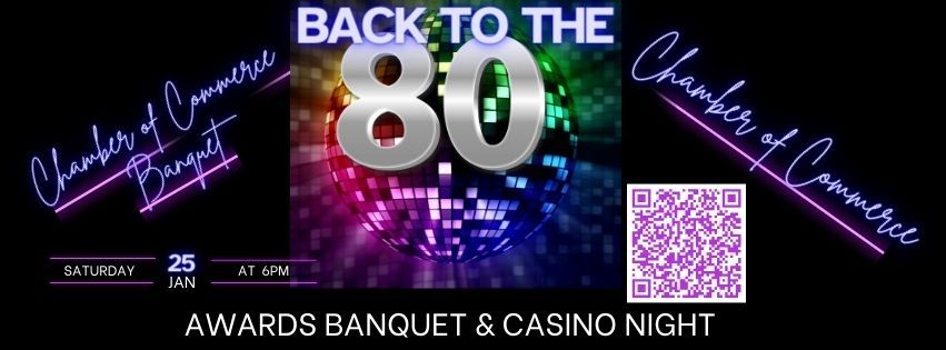 Back to the 80's Chamber of Commerce Awards banquet & Casino Night