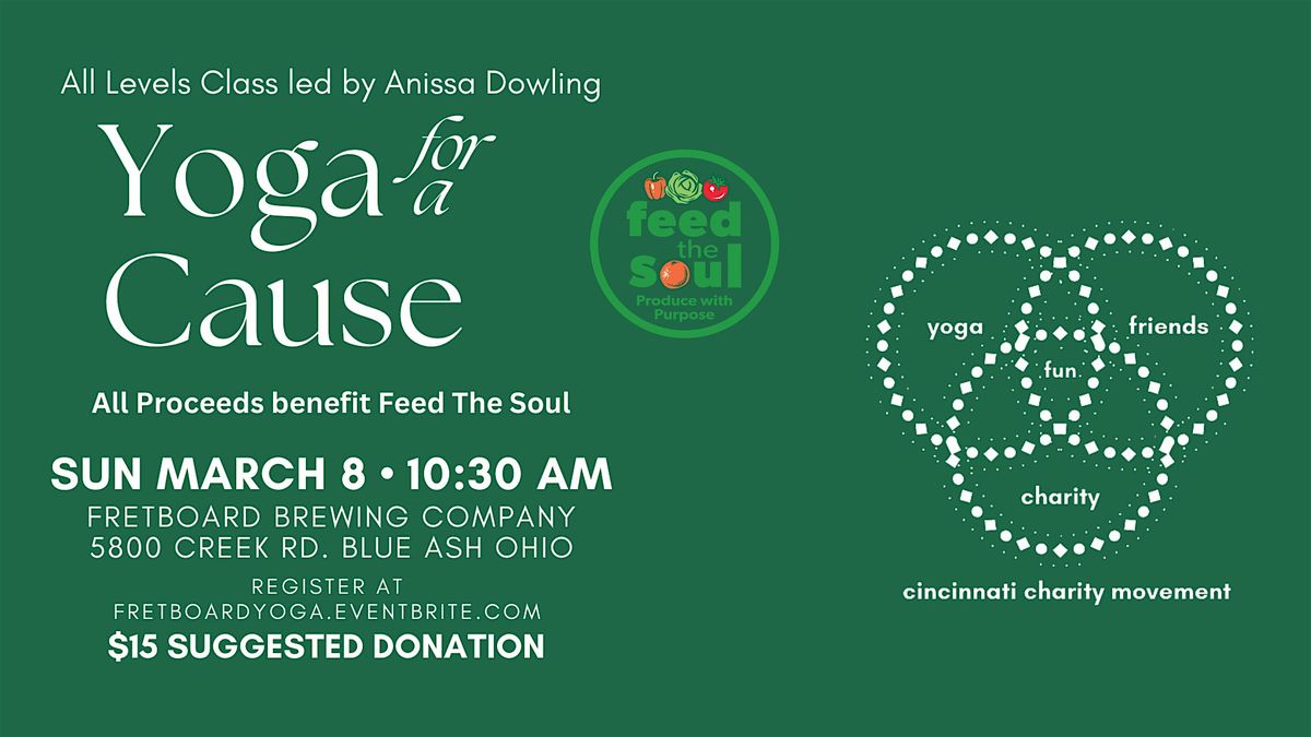 Yoga for a Cause - benefitting Feed The Soul