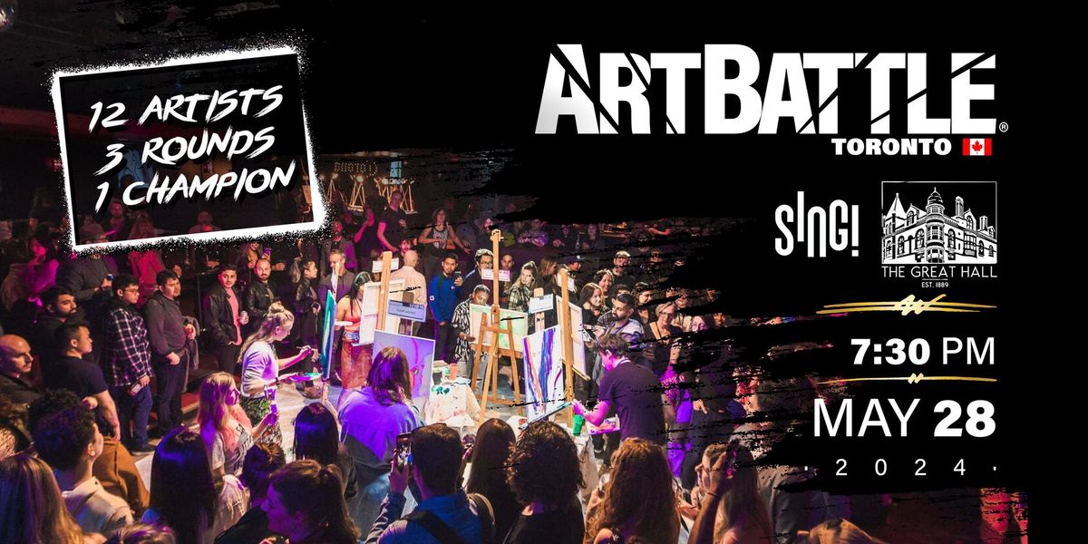 Art Battle Toronto ft. SING! - May 28, 2024
