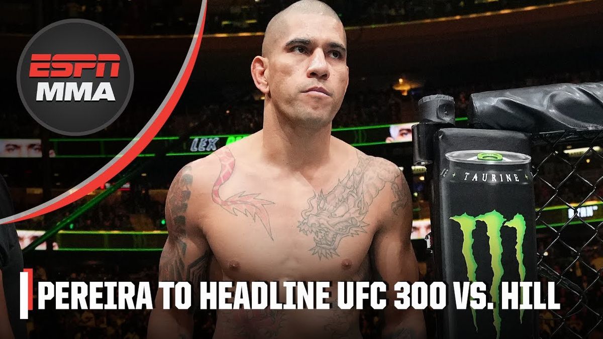 UFC 300 - Pereira vs Hill