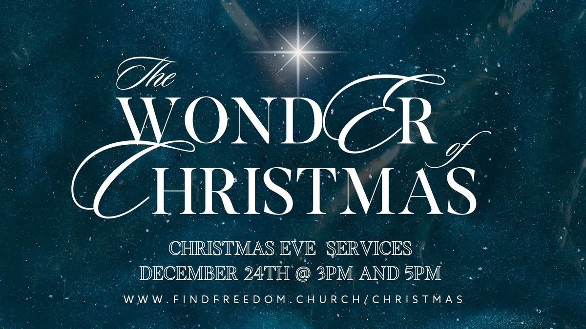 Freedom Church Christmas Eve Services 