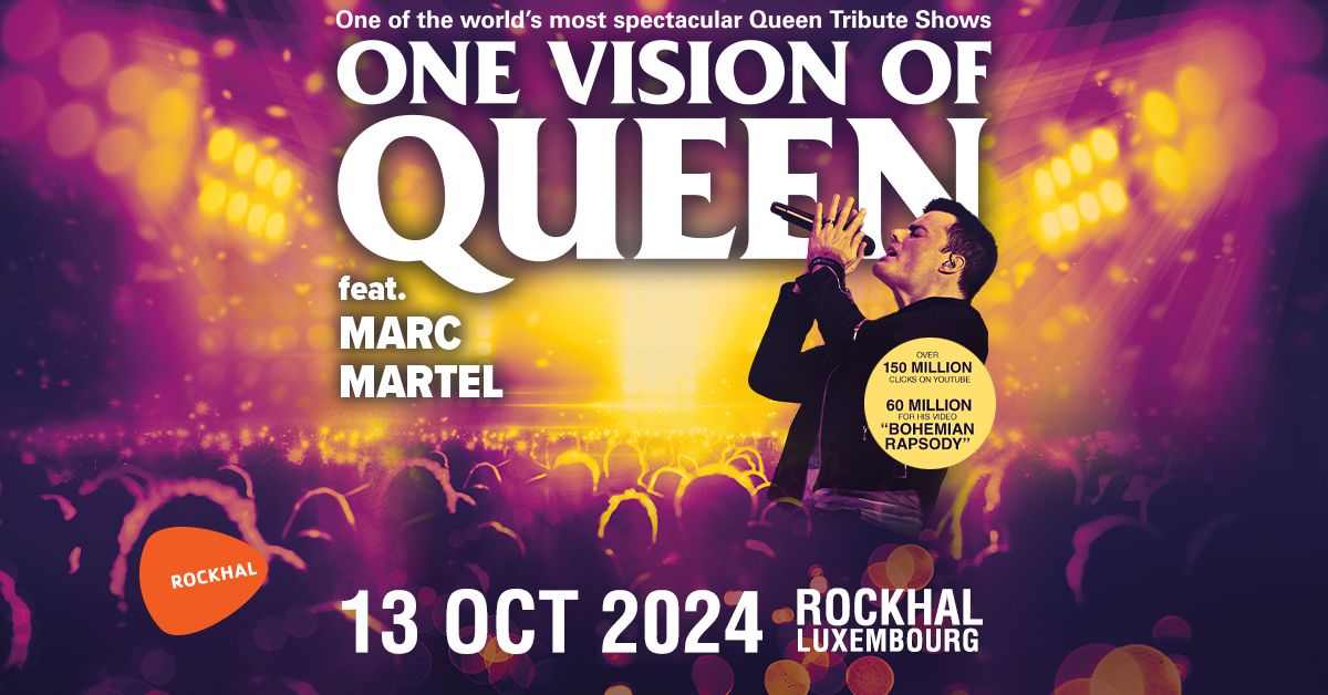 ONE VISION OF QUEEN feat. MARC MARTEL - Tour 2024 | Rockhal, Luxembourg