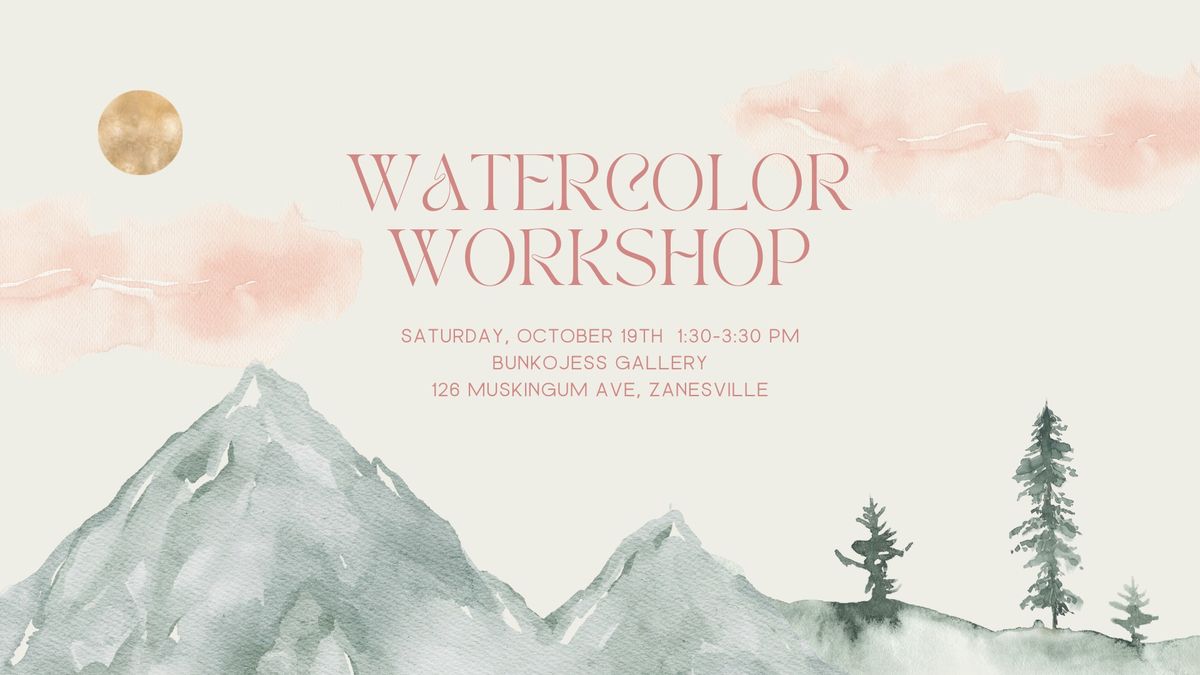 Watercolor Workshop at BunkoJess Gallery!