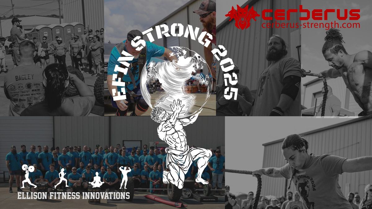 EFInStrong 2025 Presented by Cerberus Strength USA